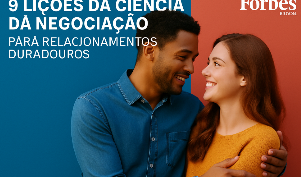 Imagem ilustrativa sobre 9 Lições da Ciência da Negociação para Relacionamentos Duradouros - Forbes Brasil