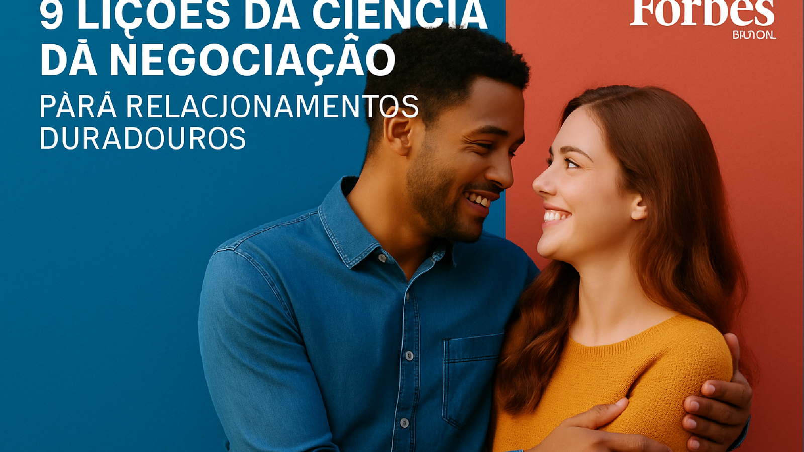 Imagem ilustrativa sobre 9 Lições da Ciência da Negociação para Relacionamentos Duradouros - Forbes Brasil