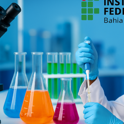 Imagem ilustrativa sobre Especial Dia da Ciência: saiba mais sobre fomento e desenvolvimento de pesquisas no IFBA - IFBA