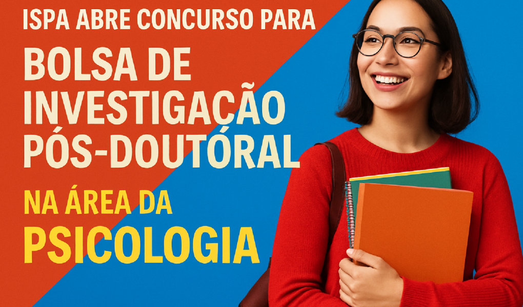Imagem ilustrativa sobre Ispa abre concurso para Bolsa de Investigação Pós-Doutoral na área da Psicologia