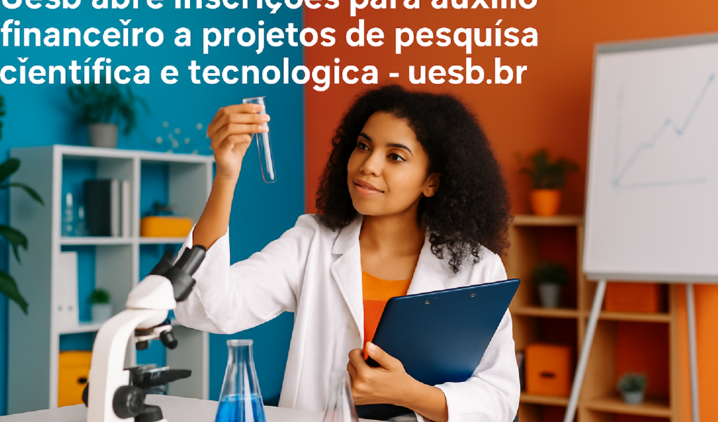 Imagem ilustrativa sobre Uesb abre inscrições para auxílio financeiro a projetos de pesquisa científica e tecnológica - uesb.