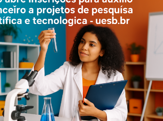 Imagem ilustrativa sobre Uesb abre inscrições para auxílio financeiro a projetos de pesquisa científica e tecnológica - uesb.