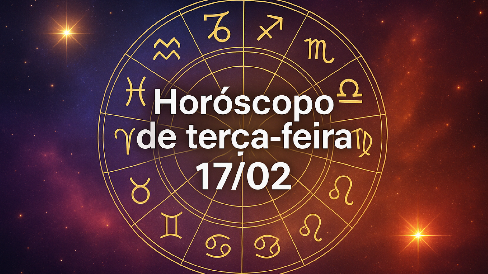 Imagem ilustrativa sobre Horóscopo de terça-feira 17/02: alinhamentos intensos indicam momento ideal para redefinir estratégi